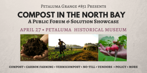 Petaluma Grange Compost Forum - April 27 at the Petaluma Museum